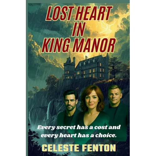 Lost Heart in King Manor: Book One in the Mysteries of a Heart Series