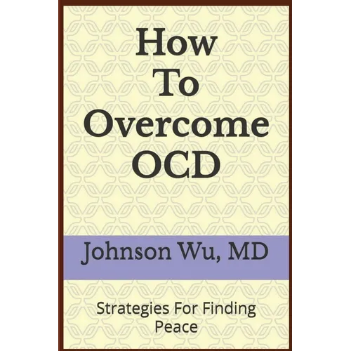 How To Overcome OCD