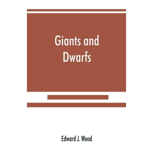 Giants and dwarfs