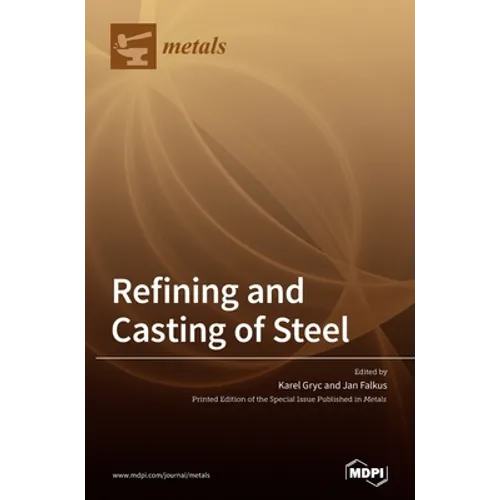 Refining and Casting of Steel