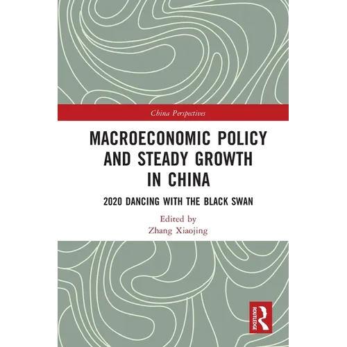 Macroeconomic Policy and Steady Growth in China: 2020 Dancing with Black Swan