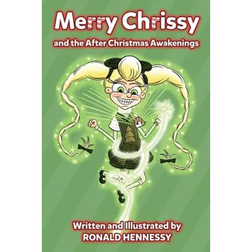 Merry Chrissy and the After Christmas Awakenings