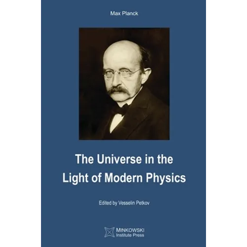 The Universe in the Light of Modern Physics