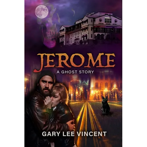 Jerome: A Ghost Story