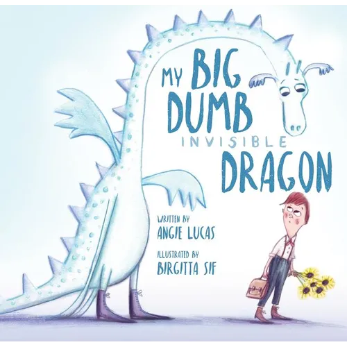 My Big, Dumb, Invisible Dragon