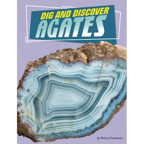 Dig and Discover Agates