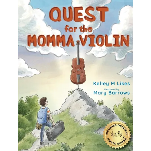 Quest for the Momma Violin