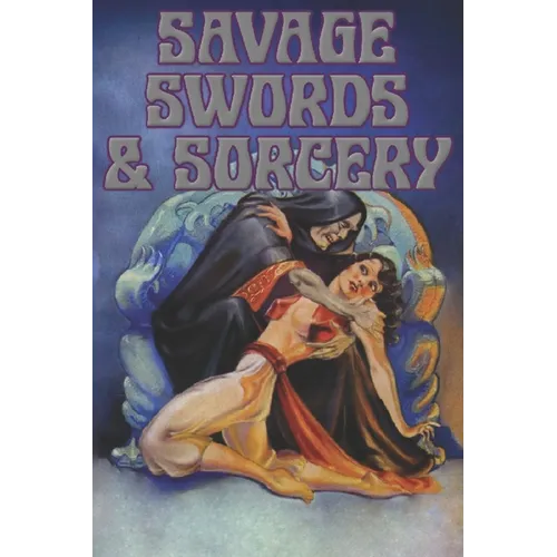 Savage Swords & Sorcery: Role Playing Game
