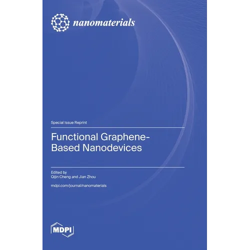Functional Graphene-Based Nanodevices