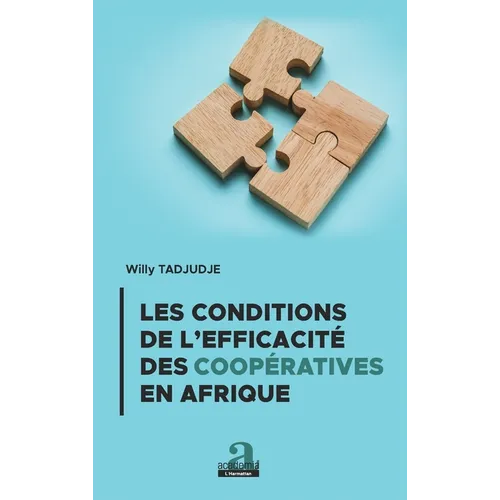 Les conditions de l'efficacité des coopératives en Afrique