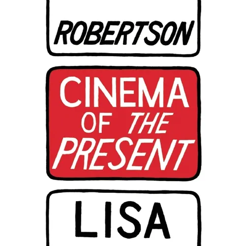 Cinema of the Present