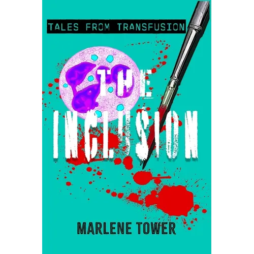 Tales from Transfusion: The Inclusion