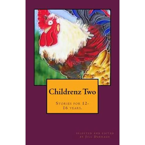 Childrenz Two: Stories for 12-16 years.