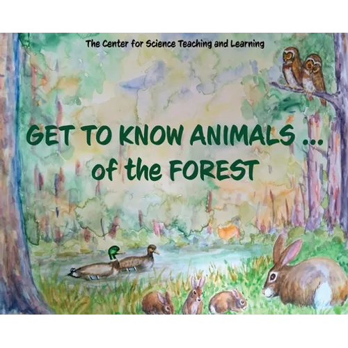 Get To Know Animals ... of the Forest