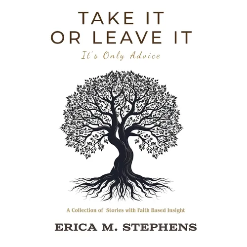 Take It or Leave It: It's Only Advice