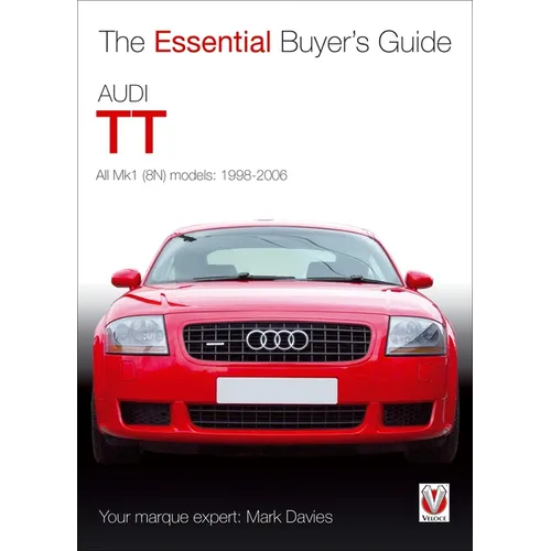 Audi TT: All Mk1 (8N) Models: 1998-2006