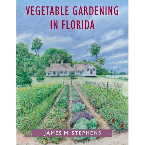 Vegetable Gardening in Florida