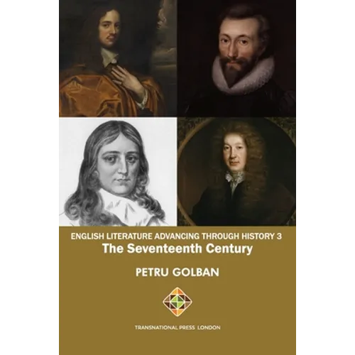 English Literature Advancing Through History 3: The Seventeenth Century