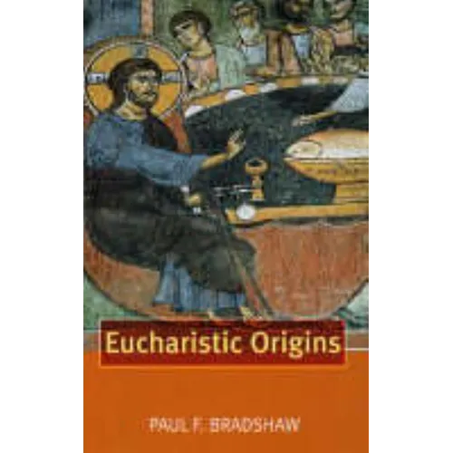 Eucharistic Origins
