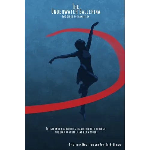The Underwater Ballerina: Two Sides to Transition