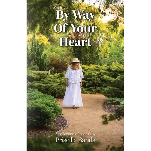 By Way Of Your Heart