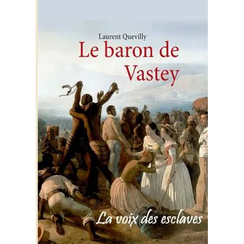 Le baron de Vastey