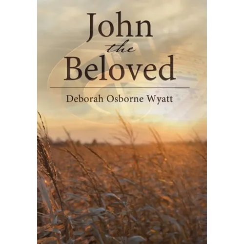 John the Beloved Hardcover