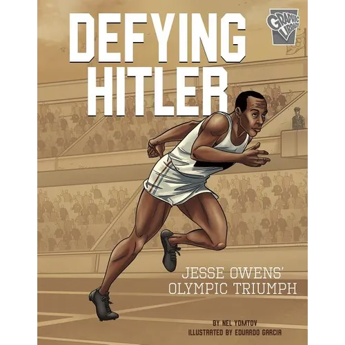 Defying Hitler: Jesse Owens' Olympic Triumph
