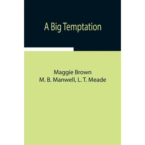 A Big Temptation