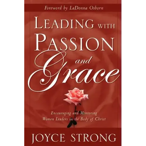 Leading with Passion and Grace