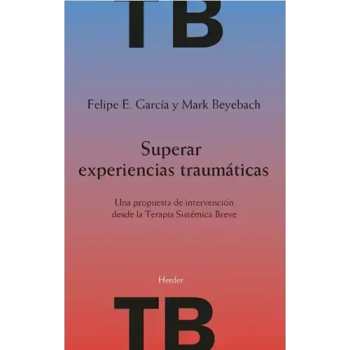 Superar Experiencias Traumaticas