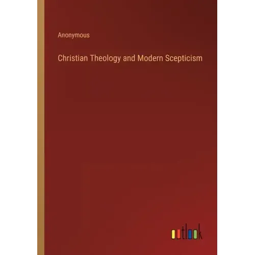 Christian Theology and Modern Scepticism