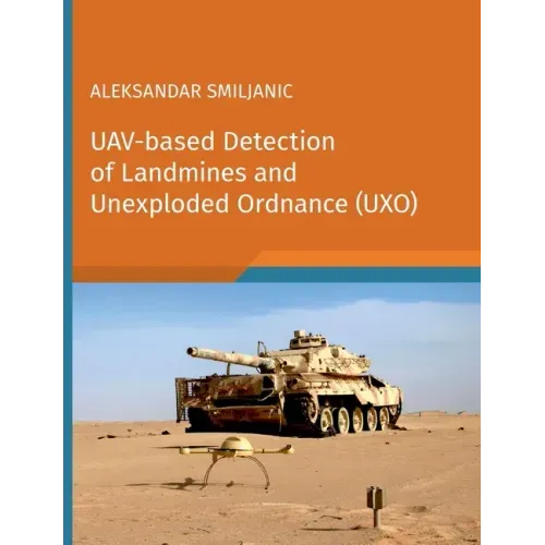 UAV-based Detection of Landmines and Unexploded Ordnance (UXO)