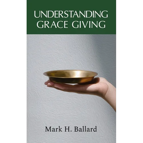 Understanding Grace Giving