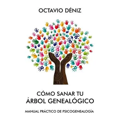 Como sanar tu arbol genealogico