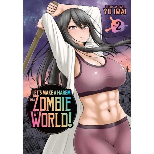 Let's Make a Harem in a Zombie World! Vol. 2