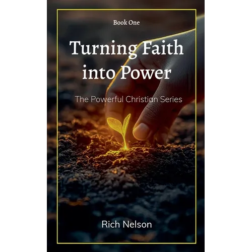 Turning Faith into Power