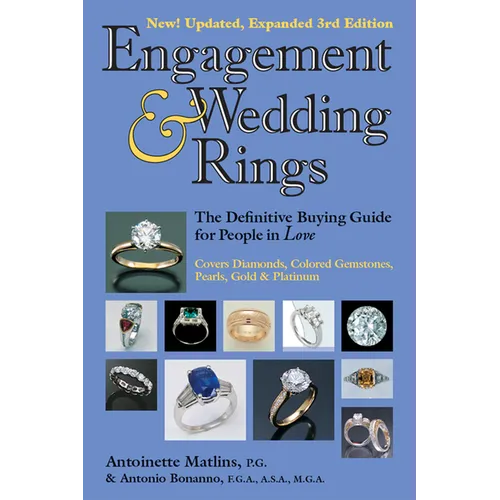 Engagement & Wedding Rings (3rd Edition): The Definitive Buying Guide for People in Love