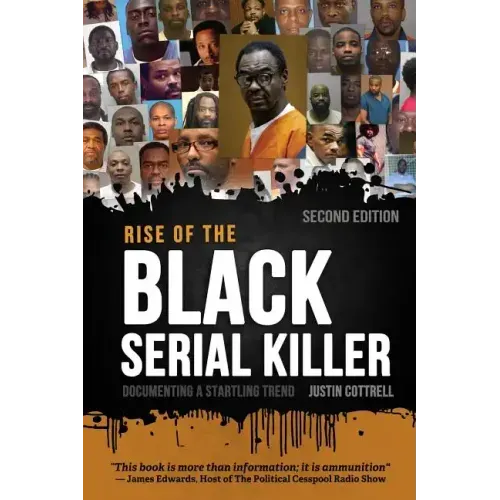 Rise of the Black Serial Killer: Documenting a Startling Trend