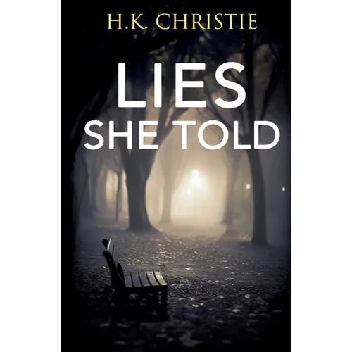 Lies She Told