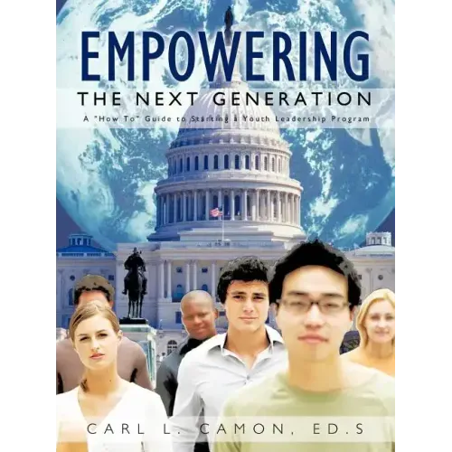 Empowering the Next Generation: A "How To" Guide to Starting a Youth Leadership Program