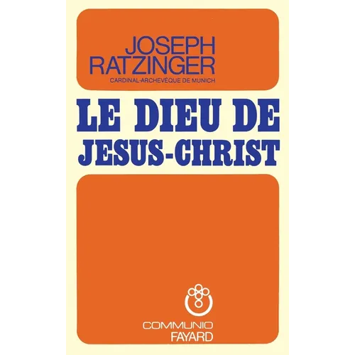 Le Dieu de Jésus Christ