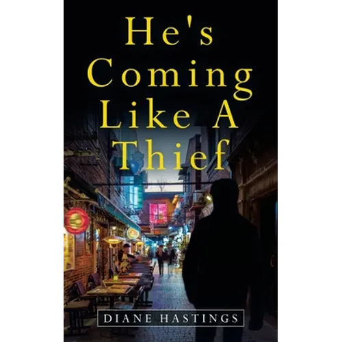 He's Coming Like a Thief