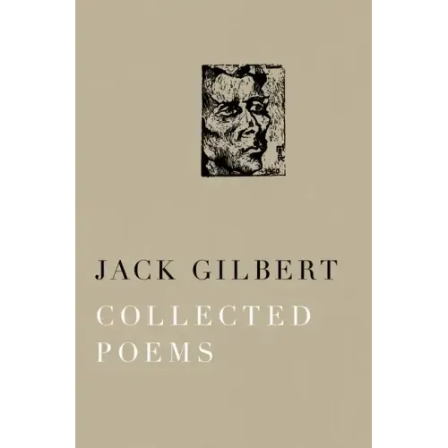 Collected Poems of Jack Gilbert