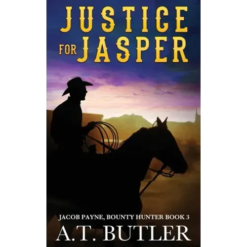 Justice for Jasper: A Western Novella
