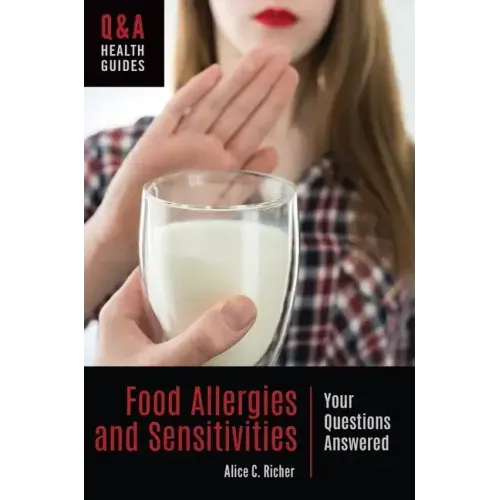 Food Allergies and Sensitivities: Your Questions Answered