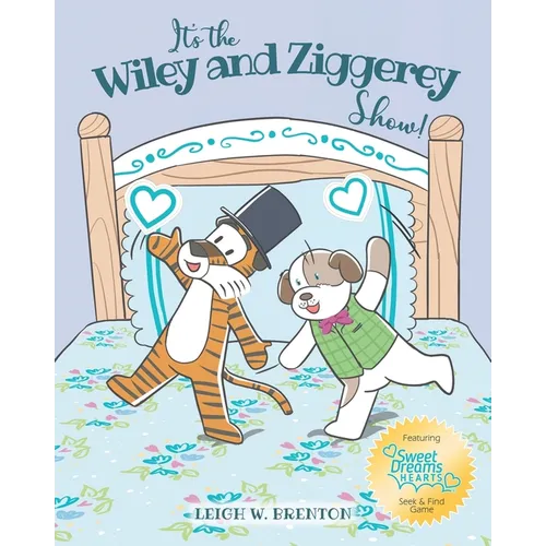 It's the Wiley and Ziggerey Show!