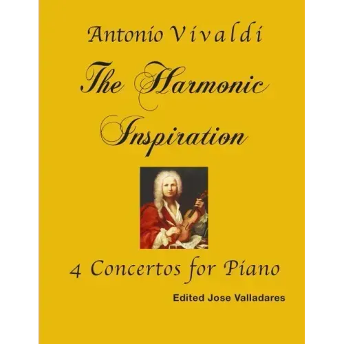 Antonio Vivaldi: The Harmonic Inspiration; 4 Concertos for Piano