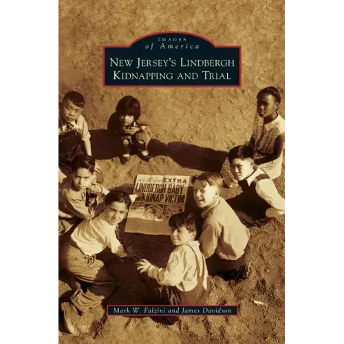 New Jersey's Lindbergh Kidnapping and Trial