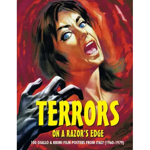 Terrors on a Razor's Edge: 100 Giallo & Krimi Film Posters From Italy (1960-1979)